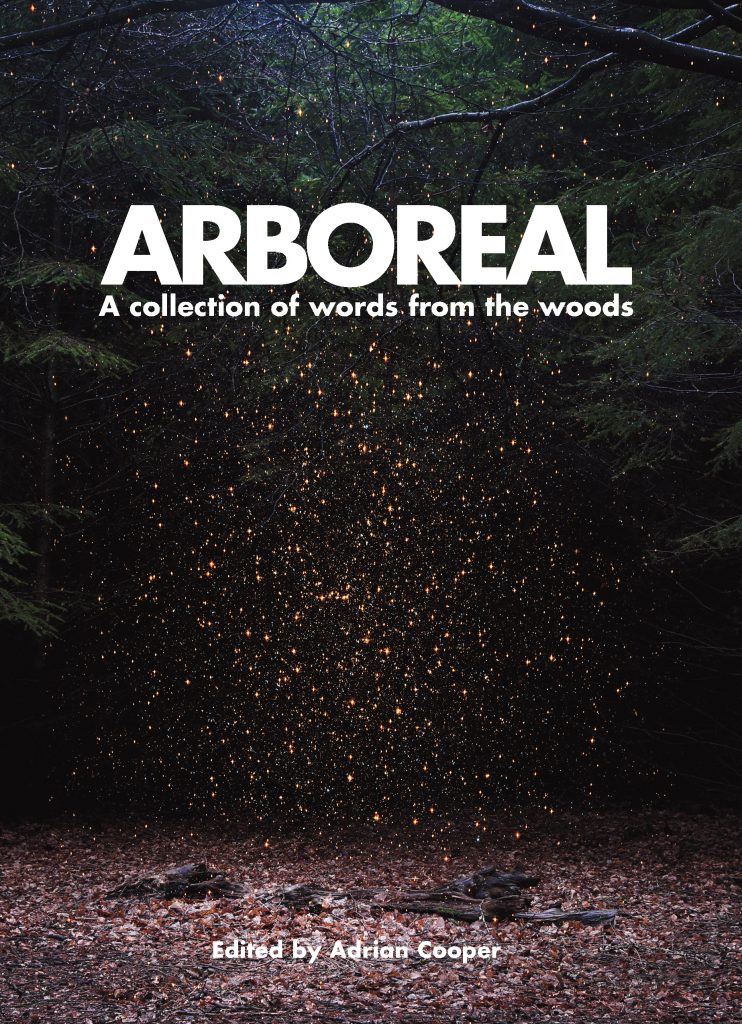 Arboreal: a collection of new woodland writing