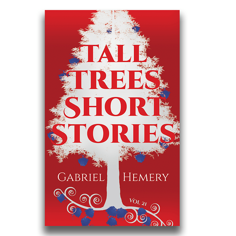 Tall Trees Short Stories Vol21