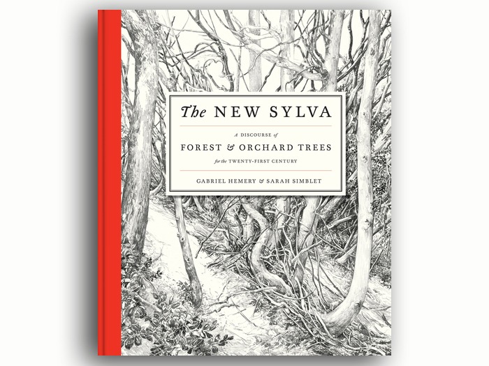 The New Sylva book by Gabriel Hemery and Sarah Simblet