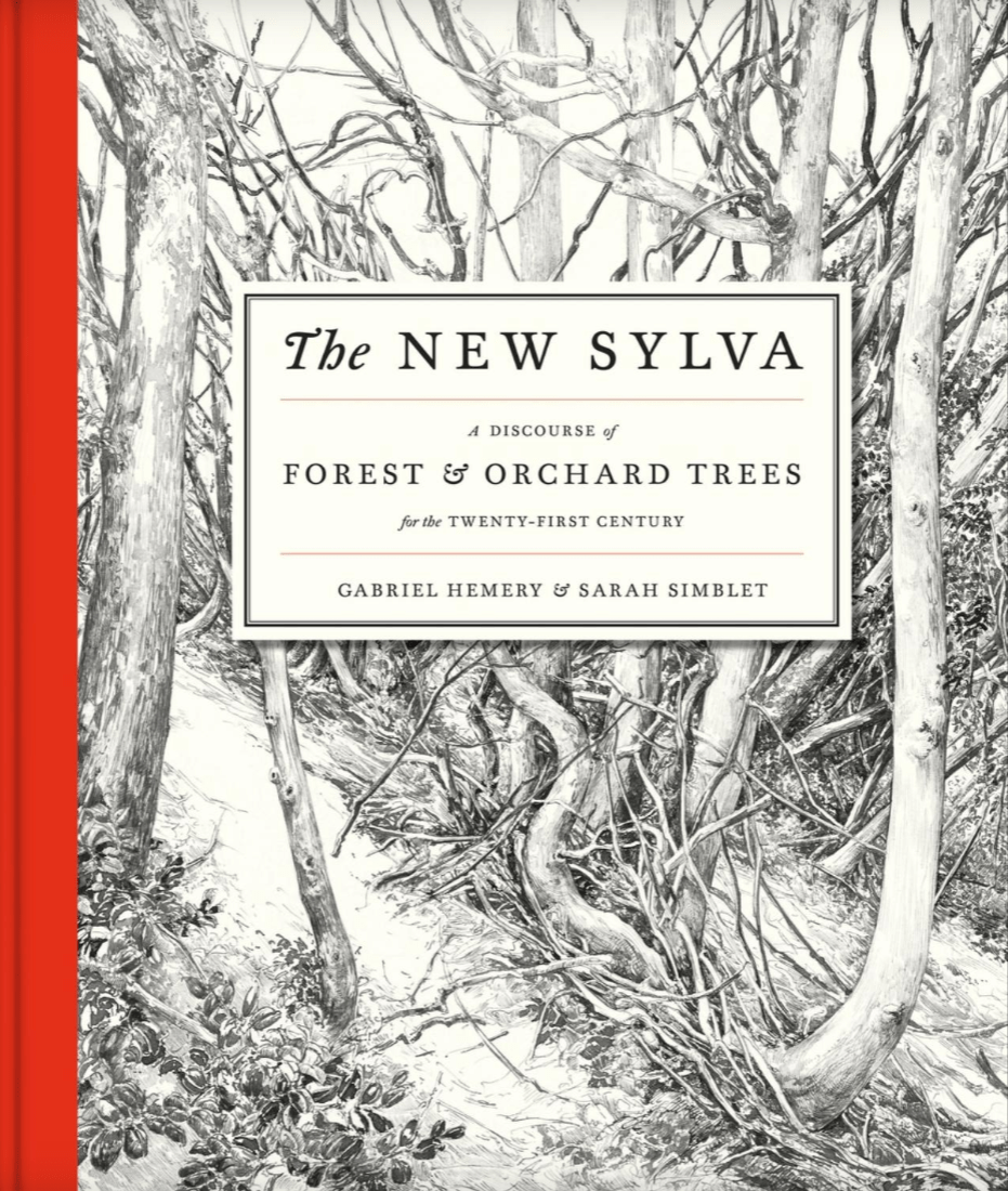 The New Sylva book by Gabriel Hemery and Sarah Simblet
